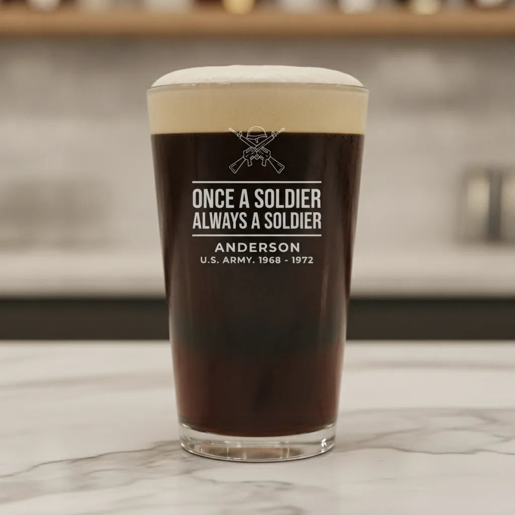 Once a Soldier Always a Soldier Pint Glass