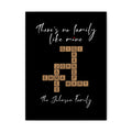 Classic Stretched Canvas There's no family like mine (Black)