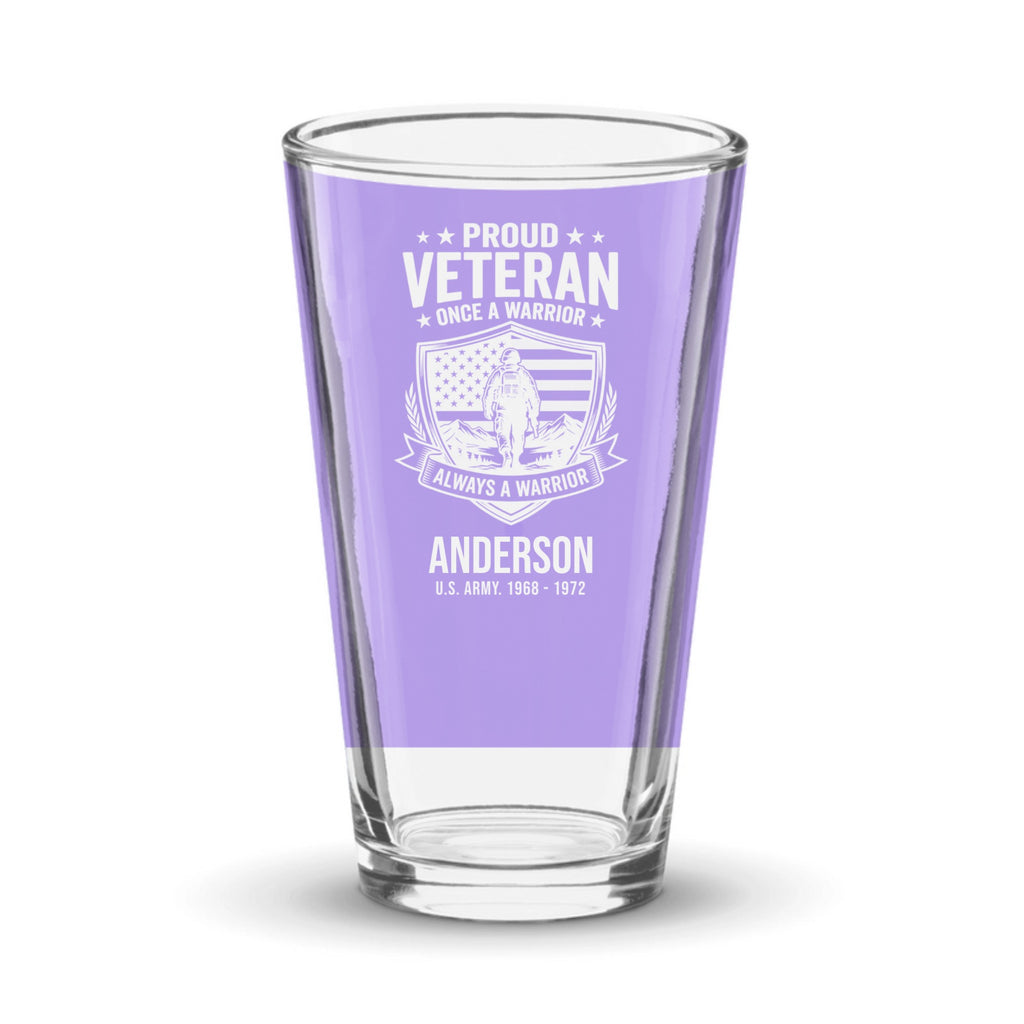 Once a Warrior Always a Warrior Veteran Pint Glass
