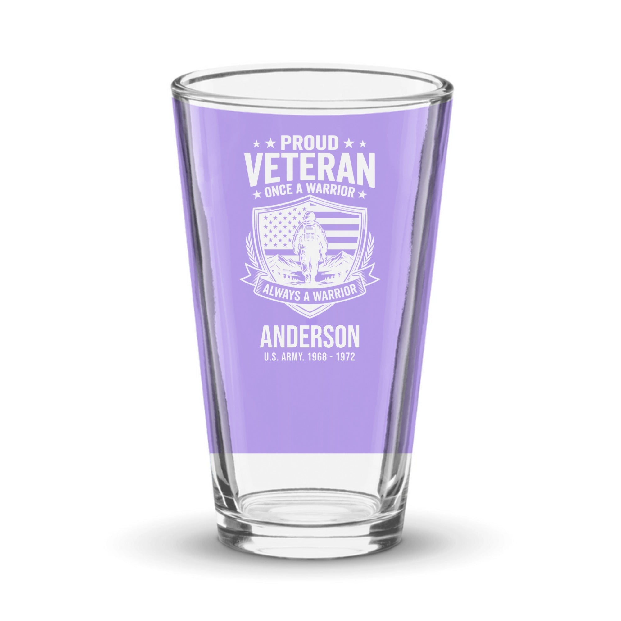 Once a Warrior Always a Warrior Veteran Pint Glass