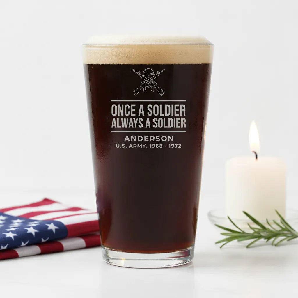 Once a Soldier Always a Soldier Pint Glass