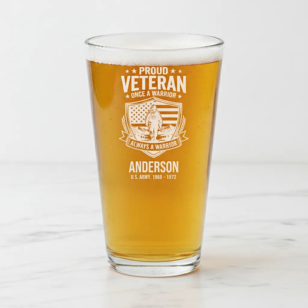 Once a Warrior Always a Warrior Veteran Pint Glass