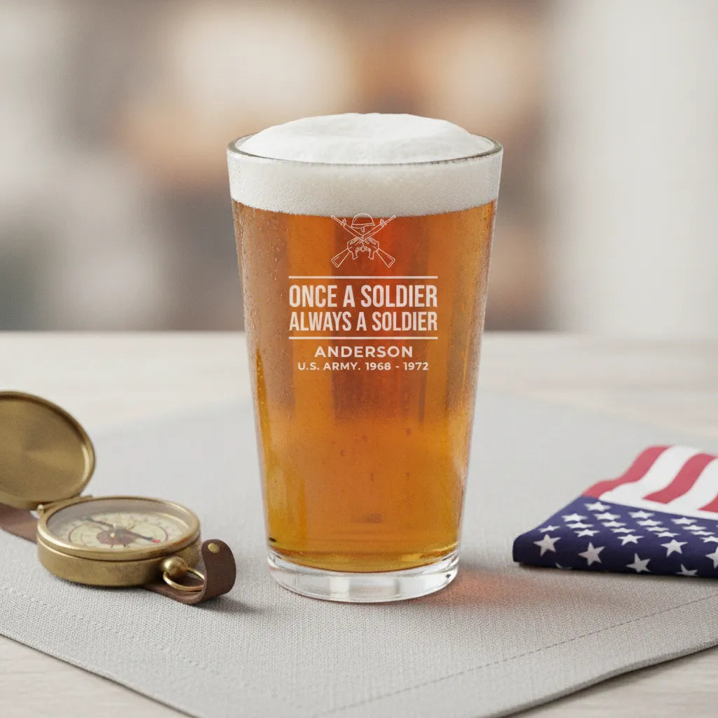 Once a Soldier Always a Soldier Pint Glass
