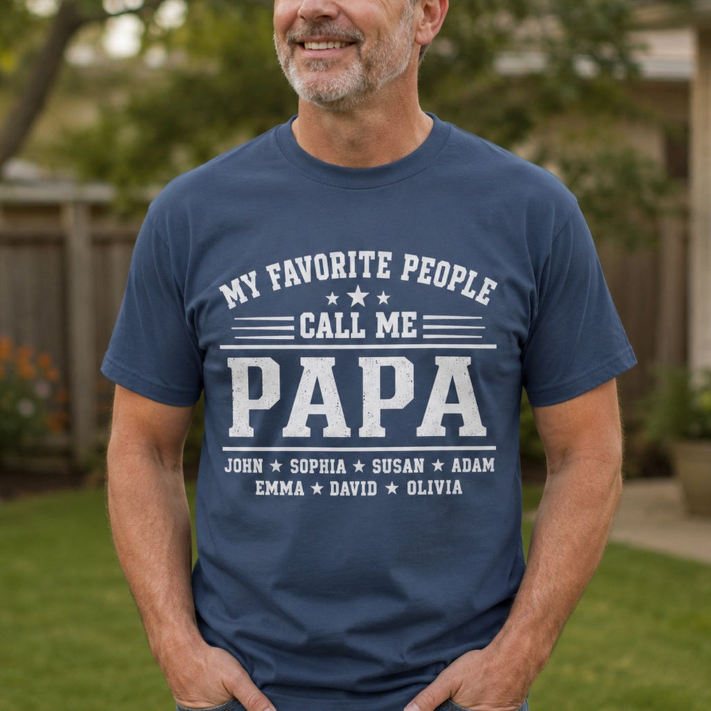 My Favorite People Call Me Papa Shirt