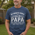 My Favorite People Call Me Papa Shirt
