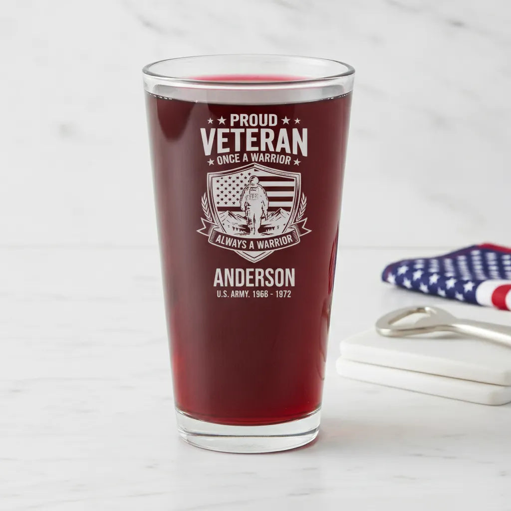 Once a Warrior Always a Warrior Veteran Pint Glass