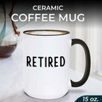 Retired Coffee Mug