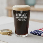 Personalized Courage Never Retires Pint Glass