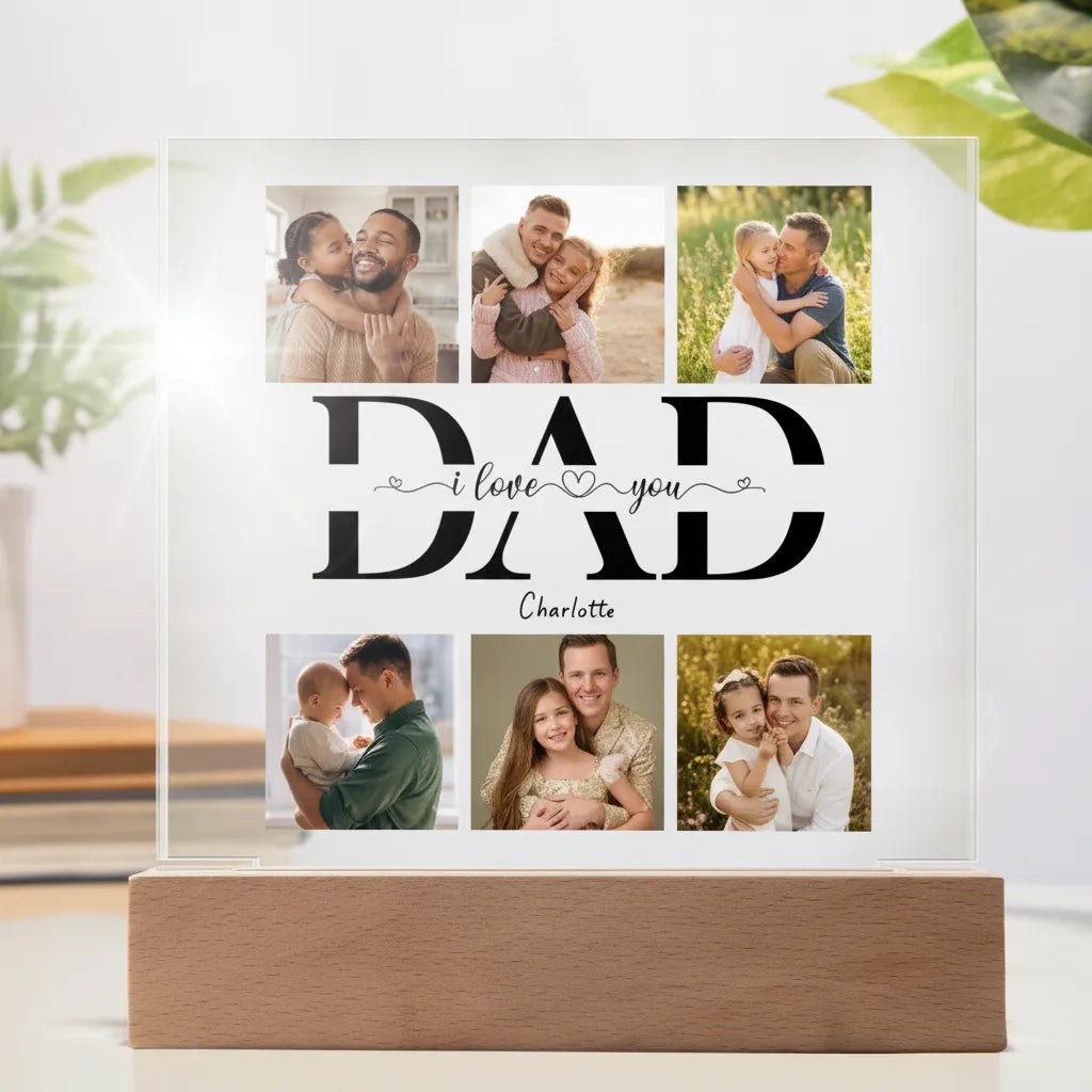 Dad we love you - Acrylic Square Plaque