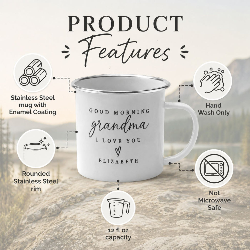 Product features of the enamel steel Good Morning Grandma personalized camp mug