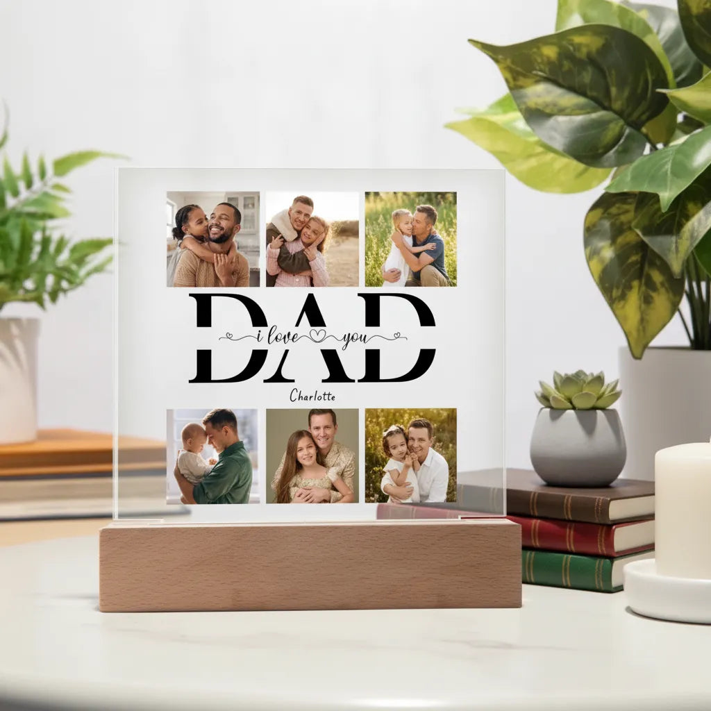 Dad we love you - Acrylic Square Plaque